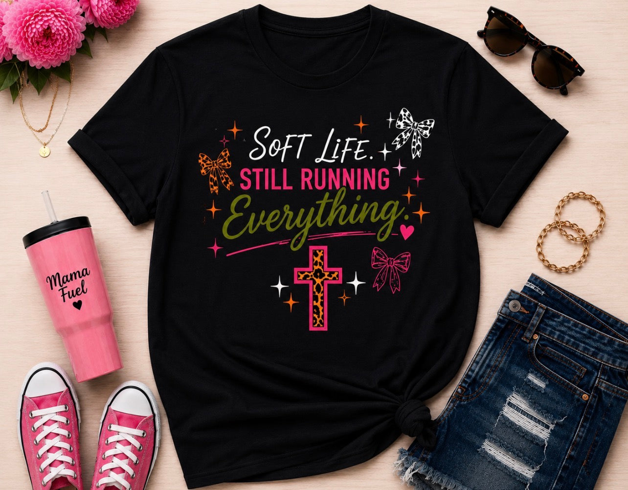 Mom Era T‑Shirt — "Soft Life Still Running Everything" Graphic Tee for Moms